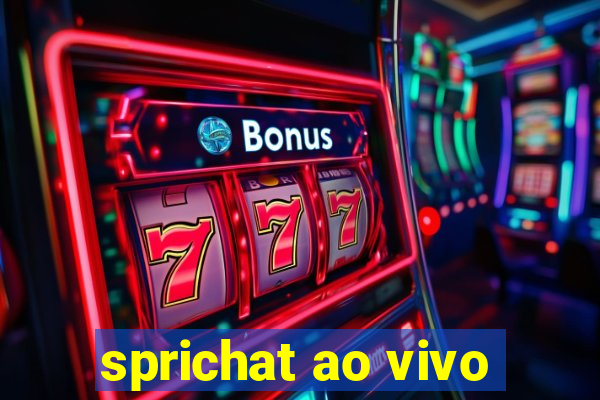 sprichat ao vivo